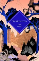Frankenstein - Mary W. Shelley