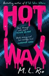 Hot Wax - M. L. Rio