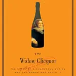 The Widow Clicquot - Tilar J. Mazzeová