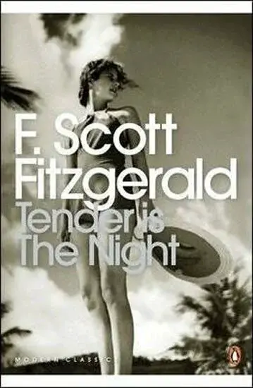 Tender is the Night - F. Scott Fitzgerald