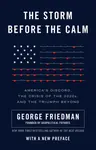 The Storm Before the Calm - George Friedman