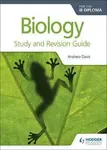 Biology for the IB Diploma Study and Revision Guide - Davis Andrew, Clegg C. J.