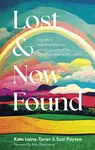 Lost and Now Found - Kate Laine-Toner, Suzi Payton