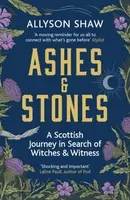 Ashes and Stones - Allyson Shaw