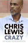 Crazy - Chris Lewis