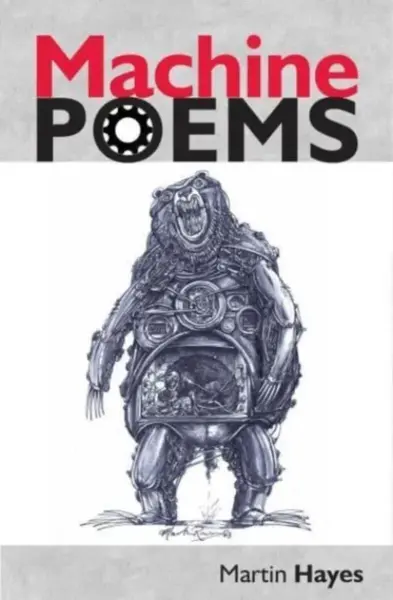 Machine Poems - Martin Hayes