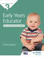 NCFE CACHE Level 3 Early Years Educator for the Work-Based Learner - Penny Tassoni