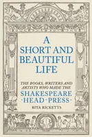 A Short and Beautiful Life - Rita Ricketts