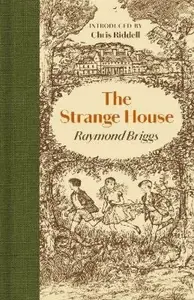 Strange House - Raymond Briggs