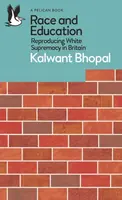 Race and Education - Kalwant Bhopal