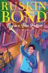 Boy in a Blue Pullover - Ruskin Bond