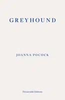 Greyhound - Joanna Pocock