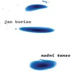 Jan Burian – Noční tanec CD