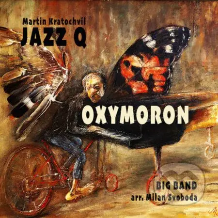 Martin Kratochvíl & Jazz Q, Big Band: Oxymoro - Martin Kratochvíl & Jazz Q:
