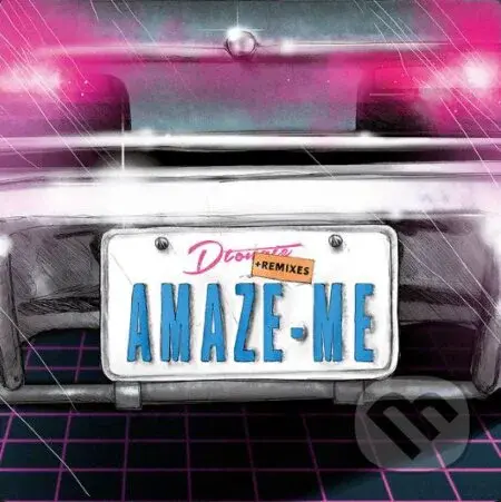 Dtonate:  Amaze-me LP - Dtonate