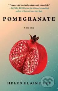 Pomegranate (A Novel) - Helen Elaine Lee - kniha z kategorie Romantika