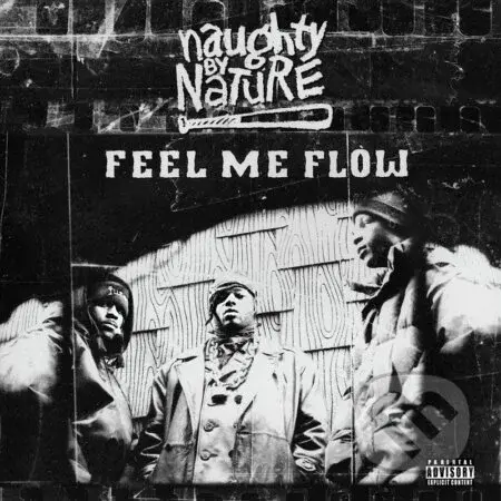 Naughty By Nature: 7-Feel Me Flow 7"LP - Naughty By Nature