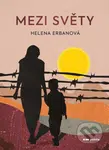 Mezi světy - Helena Erbanová - kniha z kategorie Společenská beletrie