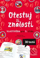 Otestuj si znalosti: Vlastivěda pro 5. třídu - Radek Machatý - kniha z kategorie 2. stupeň