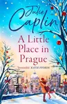 A Little Place in Prague - Julie Caplin - kniha z kategorie Romantická