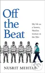 Off The Beat (My life as a brown, Muslim woman in the Met) - kniha z kategorie Humanitní a společenské vědy
