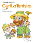 Cyril a Teniska - Helena Zmatlíková (ilustrátor), Zbyněk Malinský