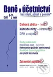 Daně a účetnictví bez chyb, pokut a penále č. 6-7/2021