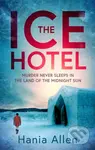 The Ice Hotel (a gripping Scandi-noir thriller) - Hania Allen - kniha z kategorie Detektivky, thrillery a horory