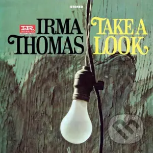 Irma Thomas: Take A Look LP - Irma Thomas