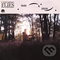 Catching Flies:  Beats & Pieces LP - Catching Flies