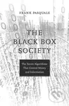 The Black Box Society - Frank Pasquale - kniha z kategorie Právo