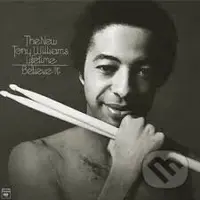 Tony Williams: Believe It LP - Tony Williams