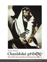 Chasidské příběhy (Mezi židovskou mystikou a krásnou literaturou) - kniha z kategorie Filozofie