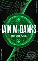 Inversions - M. Iain Banks - kniha z kategorie Sci-fi