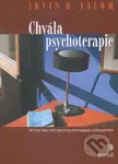 Chvála psychoterapie - Irvin D. Yalom - kniha z kategorie Psychologie