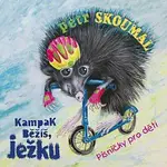 Petr Skoumal, Jan Vodňanský, Václav Vydra – Skoumal: Kampak běžíš, ježku. Písničky pro děti CD