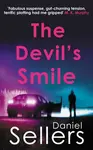 The Devil's Smile - Daniel Sellers
