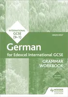 Edexcel International GCSE German Grammar Workbook Second Edition - Helen Kent