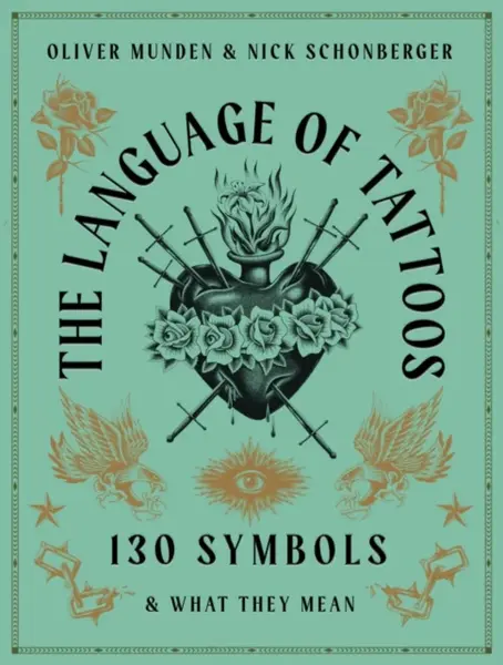 The Language of Tattoos - Nick Schonberger