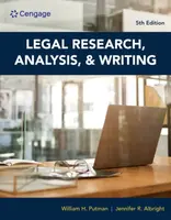 Legal Research, Analysis, and Writing - Jennifer  Albright, William  Putman