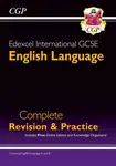 Edexcel International GCSE English Language: Complete Revision & Practice with Online Edition - CGP Books