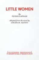 Little Women - Louisa May Alcottová, Peter Clapham