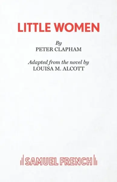 Little Women - Louisa May Alcottová, Peter Clapham