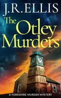 The Otley Murders - J. R. Ellis