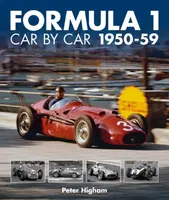 Formula 1 Car by Car 1950-59 - Peter Higham