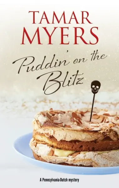 Puddin' on the Blitz - Tamar Myers