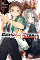 Demons' Crest, Vol. 2 (light novel) - Reki Kawahara, James Balzer, Yukiko Horiguchi