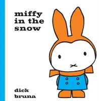 Miffy in the Snow - Dick Bruna