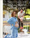 Honey, What Do We Got? - Rachael Sullivan, Tom Sullivan