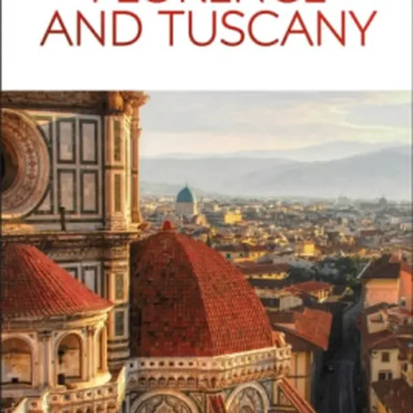 DK Florence and Tuscany - DK Travel